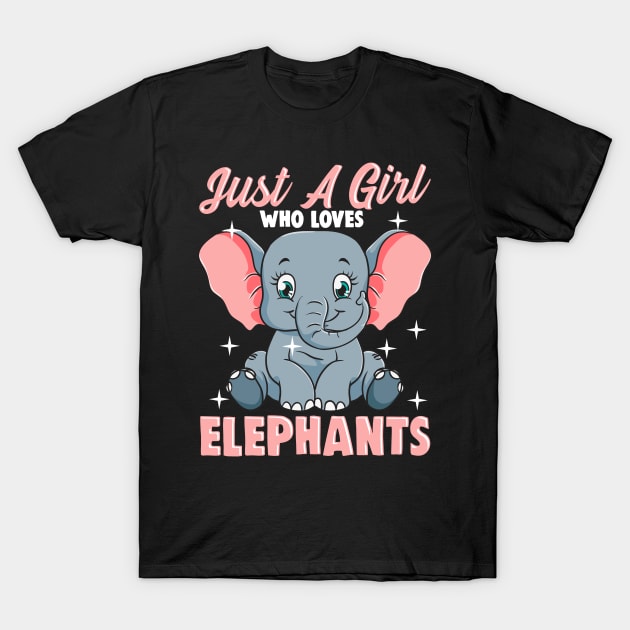 Just a Girl Who Loves Elephants Gift T-Shirt T-Shirt by Dr_Squirrel